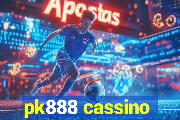 pk888 cassino